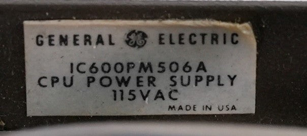 General Electric GE IC600PM506A CPU Power Supply Module 115VAC